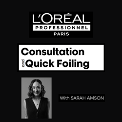 06/08/2025 - L'Oreal Professional Consultation & Quick Foiling